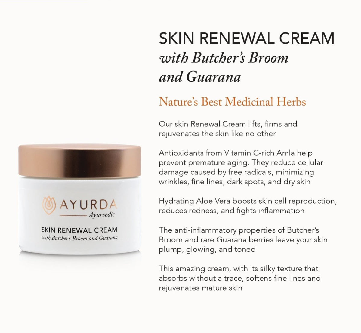 Skin Renewal Cream with Butcher's Broom and Guarana